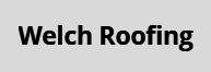 Welch Roofing Logo