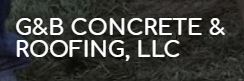 G&B Concrete & Roofing LLC Logo
