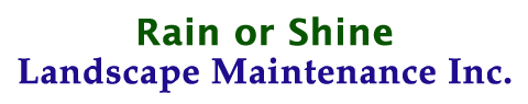 Rain or Shine Landscape Maintenance Inc. Logo