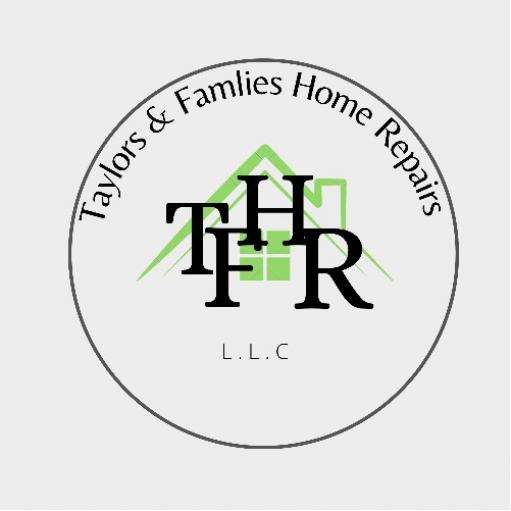 Taylor And Famlies Home Repairs, LLC Logo