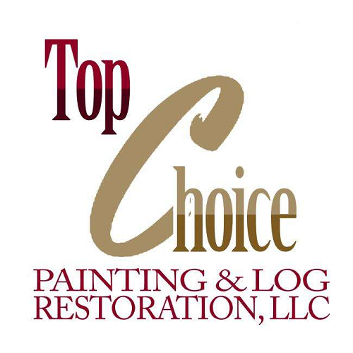 Top Choice Painting & Log Restoration, LLC Logo