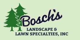Bosch's Landscape Specialists, LLC Logo