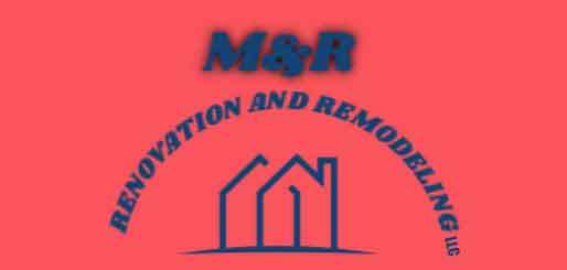 M&R Renovation and Construction LLC Logo