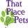 That Place For Pets, LLC Logo