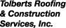 Tolbert's Roofing & Construction Services, Inc. Logo