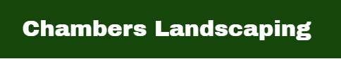 Chambers Landscaping and More LLC Logo