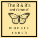 The B&B's of Monarc Ranch Logo