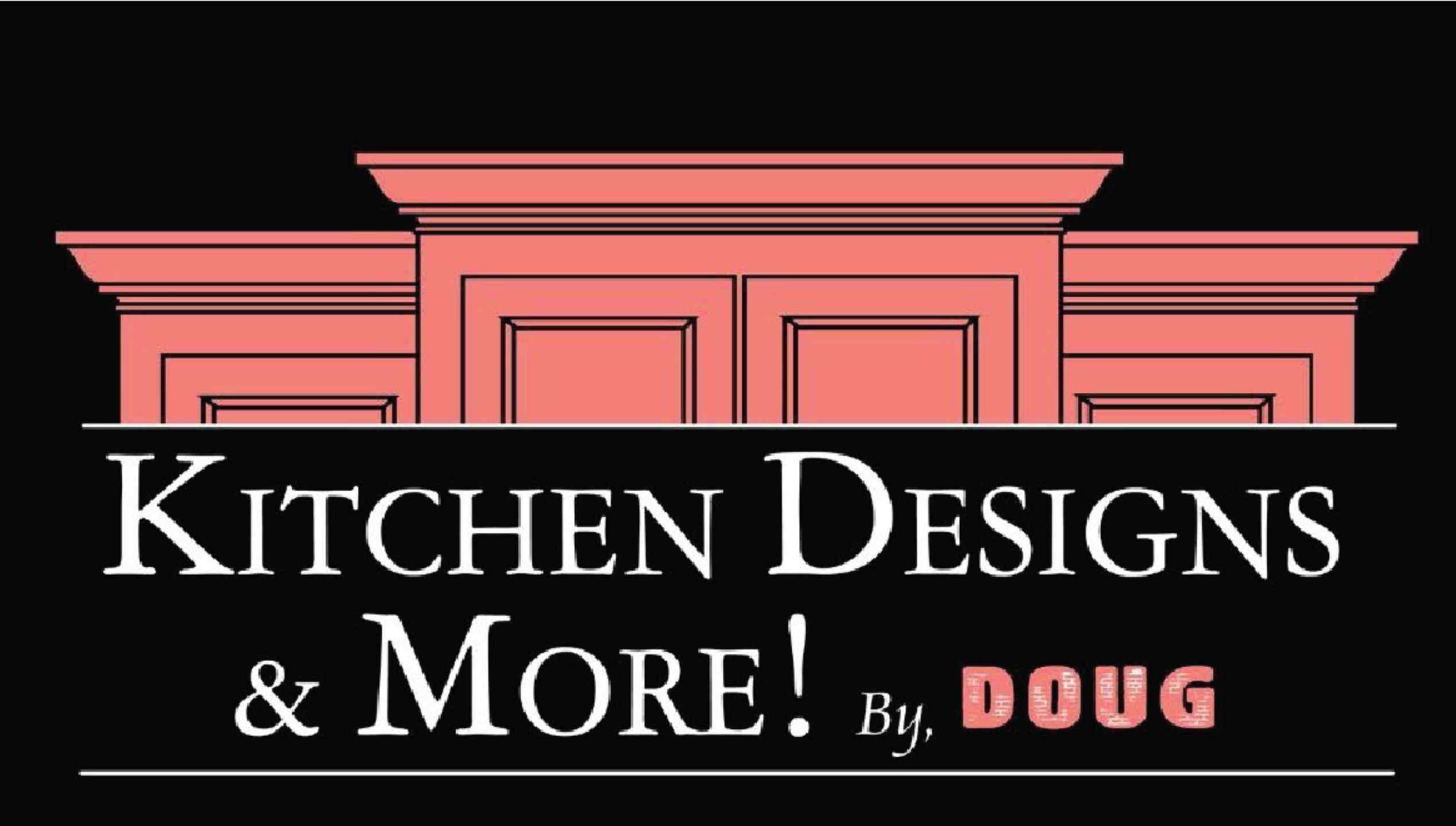 Kitchen Designs and more! By Doug LLC Logo