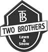 Two Brothers Lawn and Snow LLC Logo