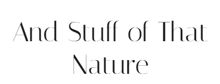 And Stuff Of That Nature Logo