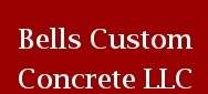 Bells Custom Concrete & Excavating Logo