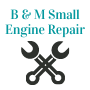 B & M Small Engine Repair Logo