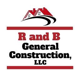 R and B General Construction LLC | Better Business Bureau® Profile
