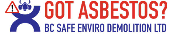 Got Asbestos? BC Safe Enviro Demolition Ltd. Logo