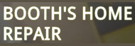 Booth's Home Repair Logo