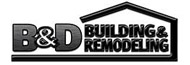 B&D Building and Remodeling, Inc. Logo