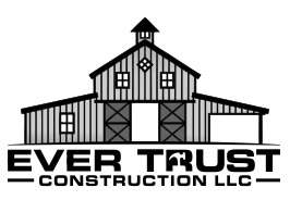 Ever Trust Construction, LLC Logo
