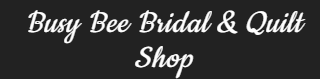 Busy Bee Bridal & Quilt Shop Logo