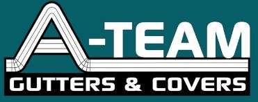 A-Team Gutters & Covers, LLC Logo