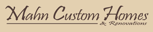 Mahn Custom Home & Renovations LLC Logo