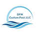 DFW Custom Pool LLC Logo