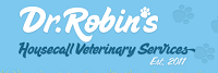 Dr. Robin's Housecall Veterinary Services, LLC Logo