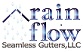 Rain Flow Seamless Gutters, LLC Logo