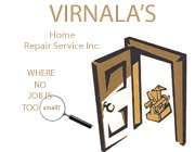 Virnala's Home Repair Service Inc Logo