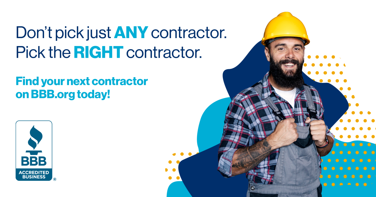 don't pick just any contractor, pick the right contractor with man in hard hat smiling. find your next contractor at bbb.org today