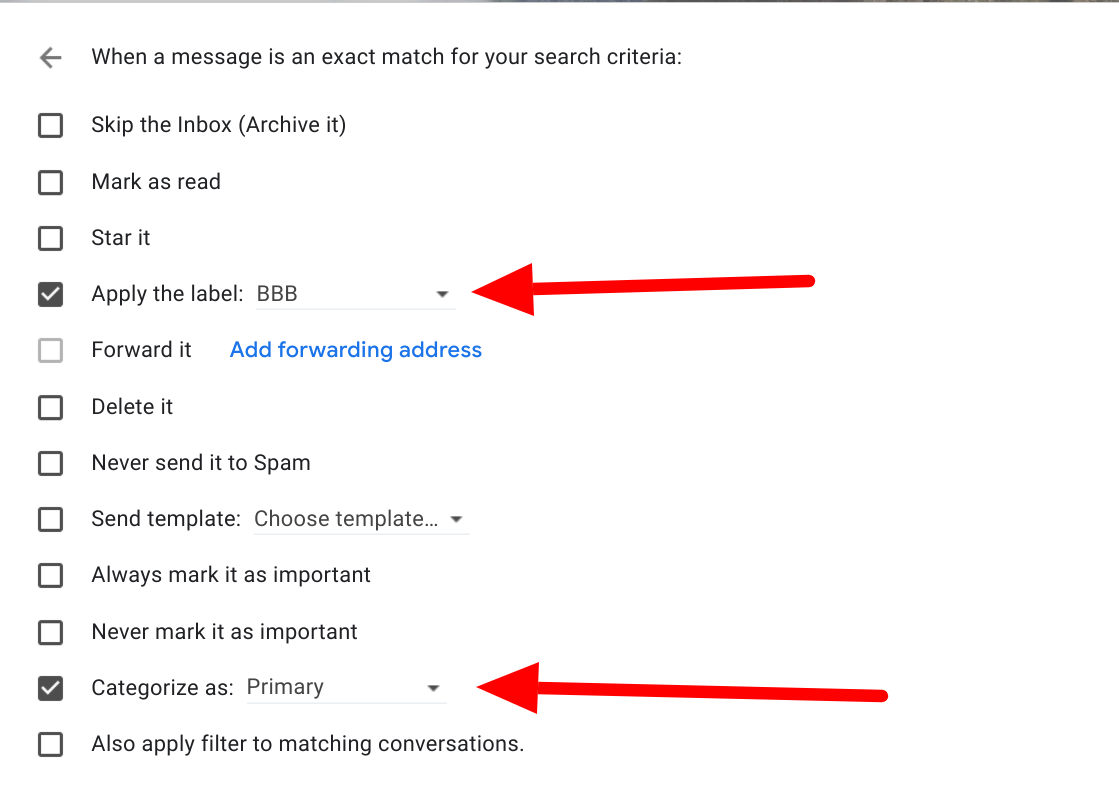 How to create label in Gmail - check "apply the label" with drop down "BBB" and check "Categorize as Primary"