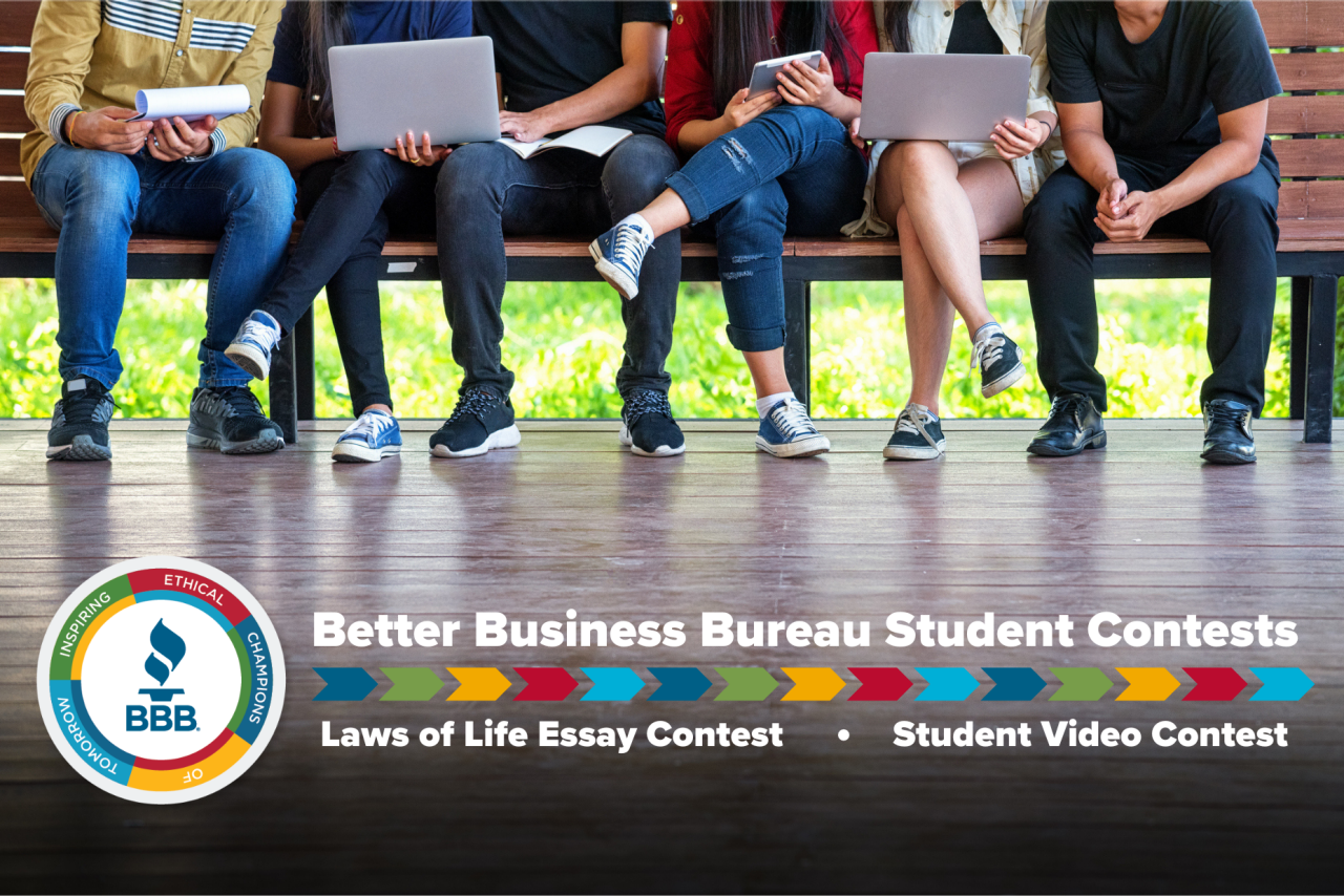 students sitting together on bench looking at laptops, notes, and tablets with "Better Business Bureau Student Contests Laws of Life Essay Contest Student Video Contest" in white text