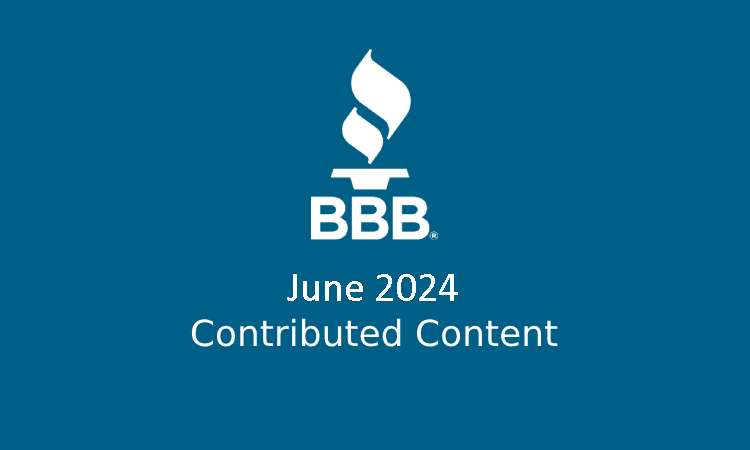 June 2024 BBB Great West & Pacific Contributed Content